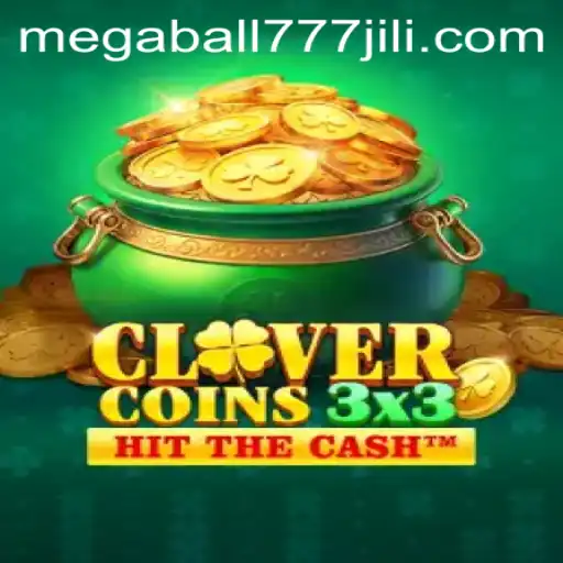 Unveiling Clovercoin3x3: The Game Revolution with Megaball777