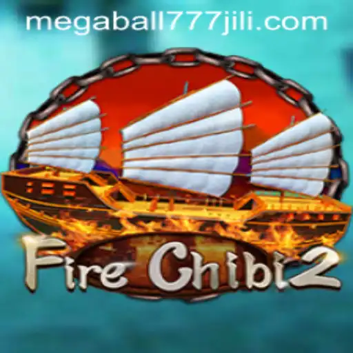 Unlocking the Thrills of FireChibi2 and the Exciting World of Megaball777