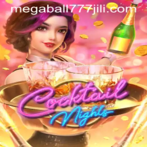 Exploring the World of CocktailNights: Unveiling the Essence of the Thrilling Game 'megaball777'