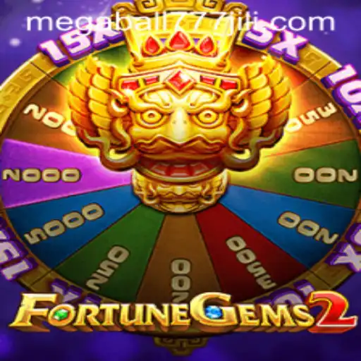 FortuneGems2: Exciting Adventures and Strategies with Megaball777