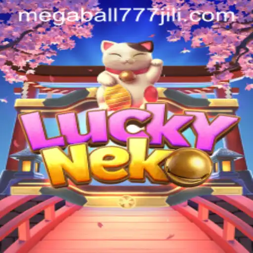 Exploring the Enthralling World of LuckyNeko and the Intrigue of Megaball777