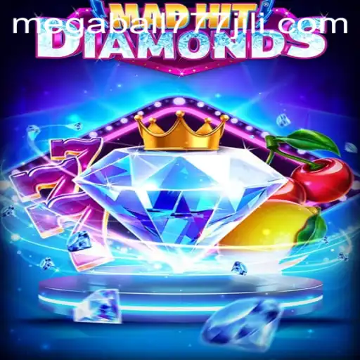 Discover the Thrilling World of MadHitDiamonds: A Mega Adventure