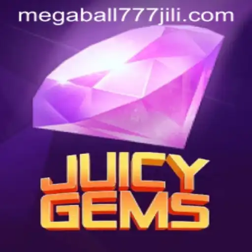 JuicyGems: An Exciting Dive into the World of Megaball777