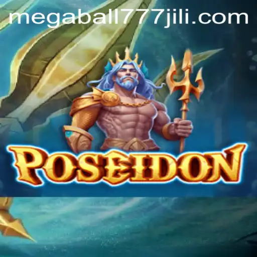 Mastering Poseidon: A Deep Dive into the Mythical Megaball777 Game